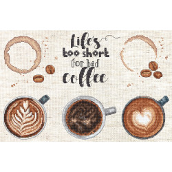 L8097 - Gyvenimas per trumpas blogai kavai (Life's too short for a bad coffee) siuvinėjimo rinkinys Letistitch