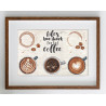 L8097 - Gyvenimas per trumpas blogai kavai (Life's too short for a bad coffee) siuvinėjimo rinkinys Letistitch